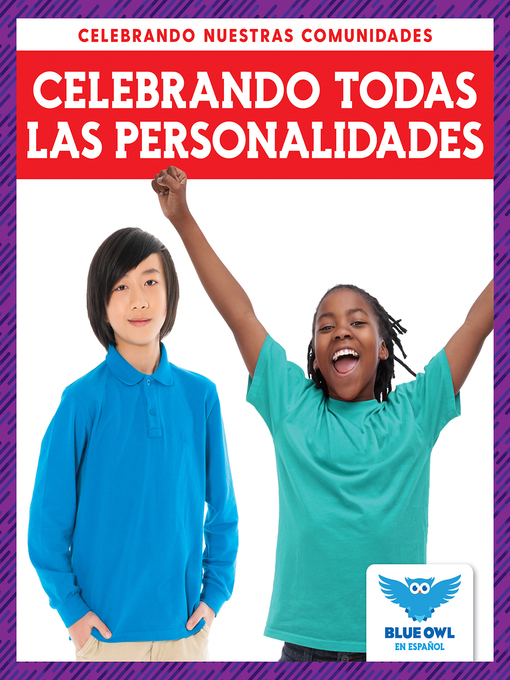 Title details for Celebrando todas las personalidades (Celebrating All Personalities) by Abby Colich - Available